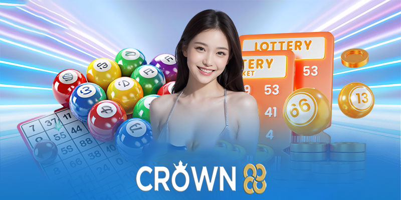 Xổ số Crown88 | Cơ hội trở thành tỷ phú chỉ trong tích tắc